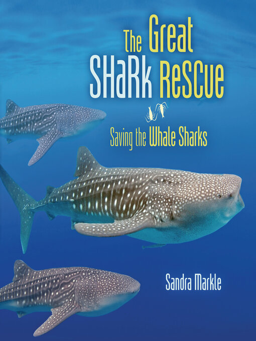 Title details for The Great Shark Rescue by Sandra Markle - Available